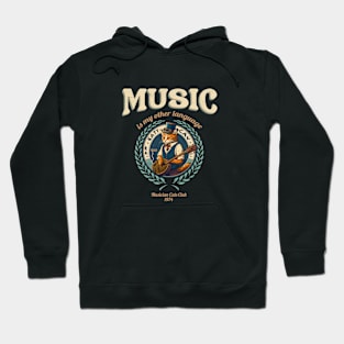 Music is my other language Hoodie